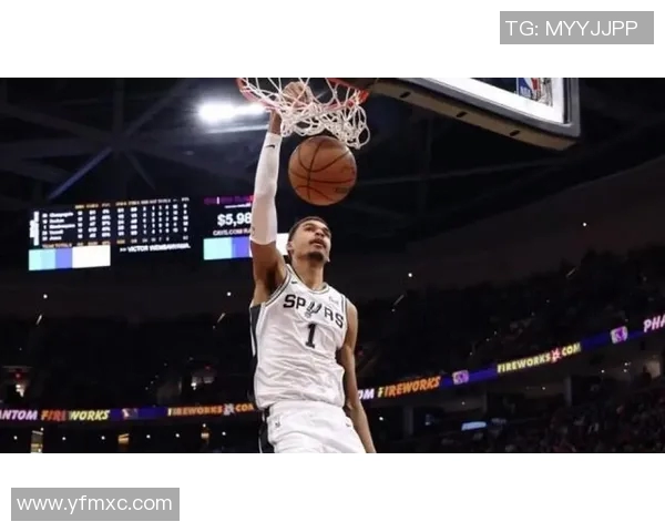 文班亚马新赛季表现抢眼场均20分10篮板3盖帽展现超强实力